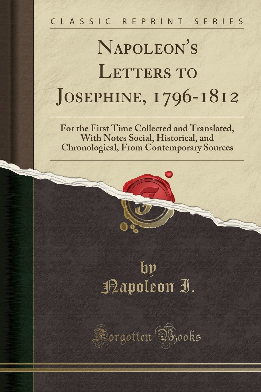 Napoleon&rsquo;s Letters to Joséphine