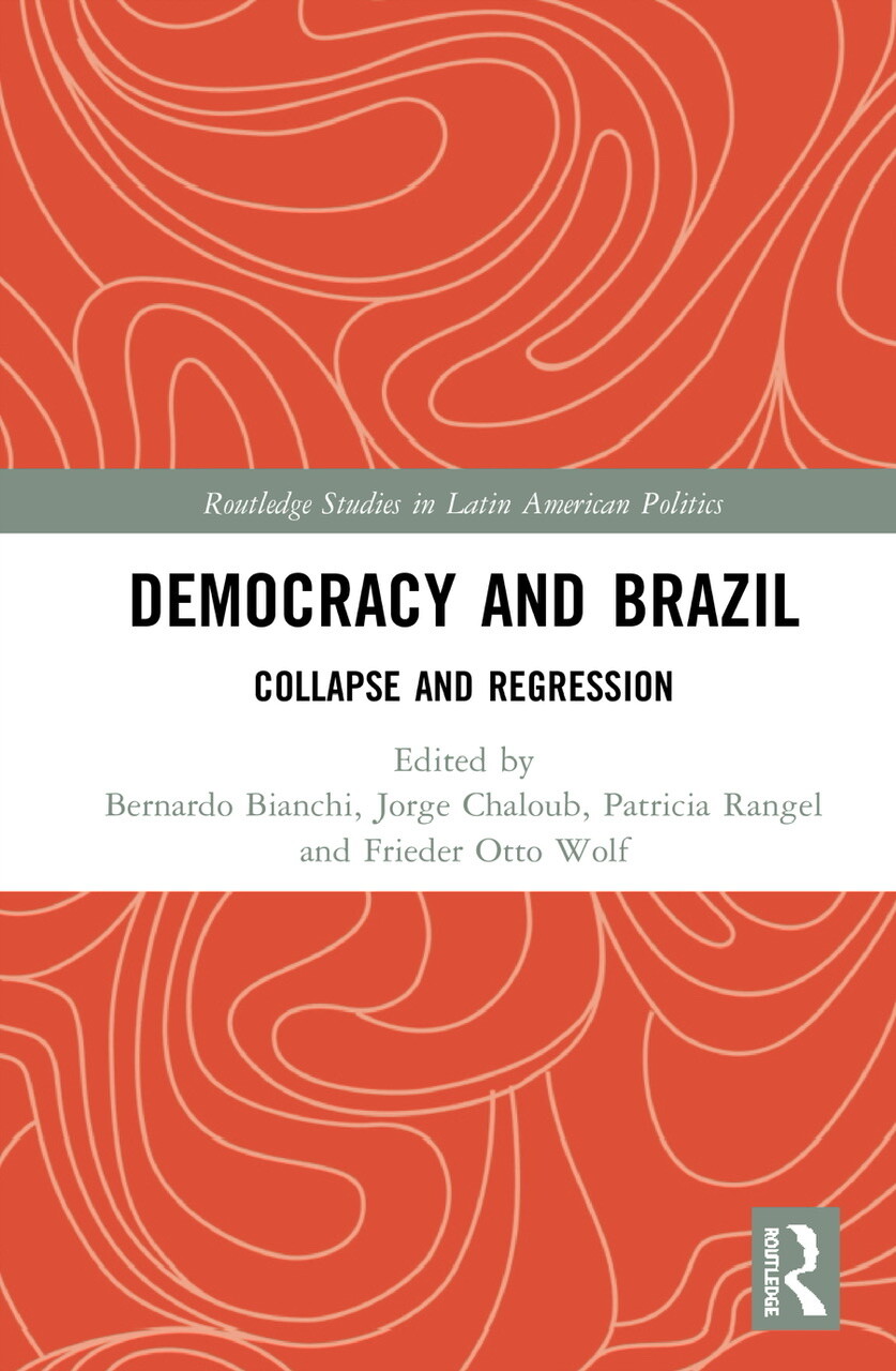 Democracy and Brazil, Collapse and Regression